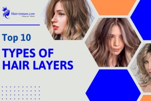 Top 10 Types of Hair Layers