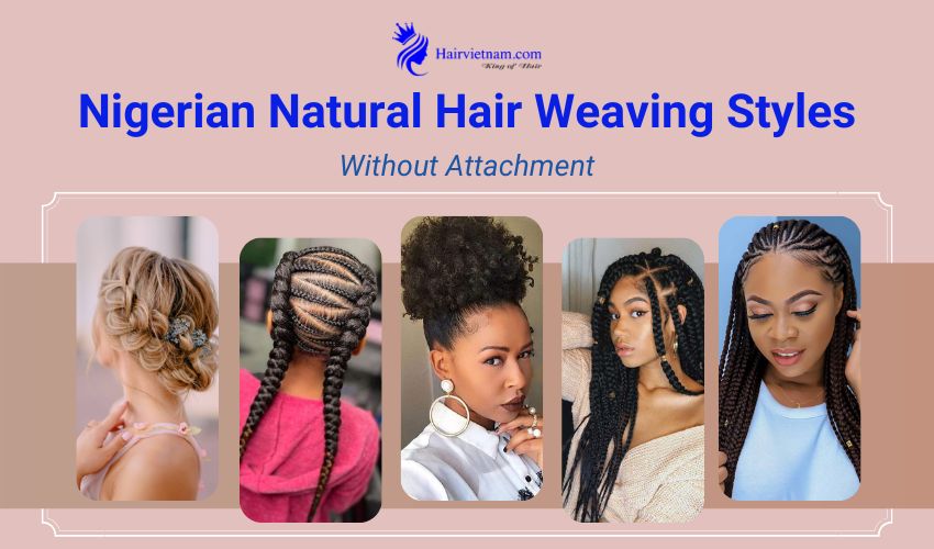Weaving Styles For Natural Hair Without Attachment In Nigeria 