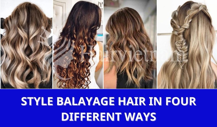 How to style Balayage hair in four different ways