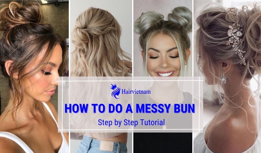 How To Do A Messy Bun With Long Hair Step By Step