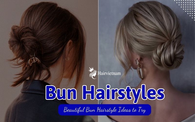 Beautiful Bun Hairstyle Ideas to Try