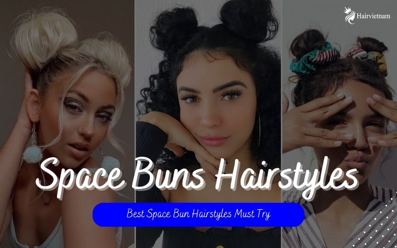 Best Space Bun Hairstyles Must Try